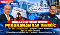 Dugaan Penahanan Hak Vendor Rp4,39 Miliar, PT Indo Electra Utama Gugat PT Fastel dan XLSMART